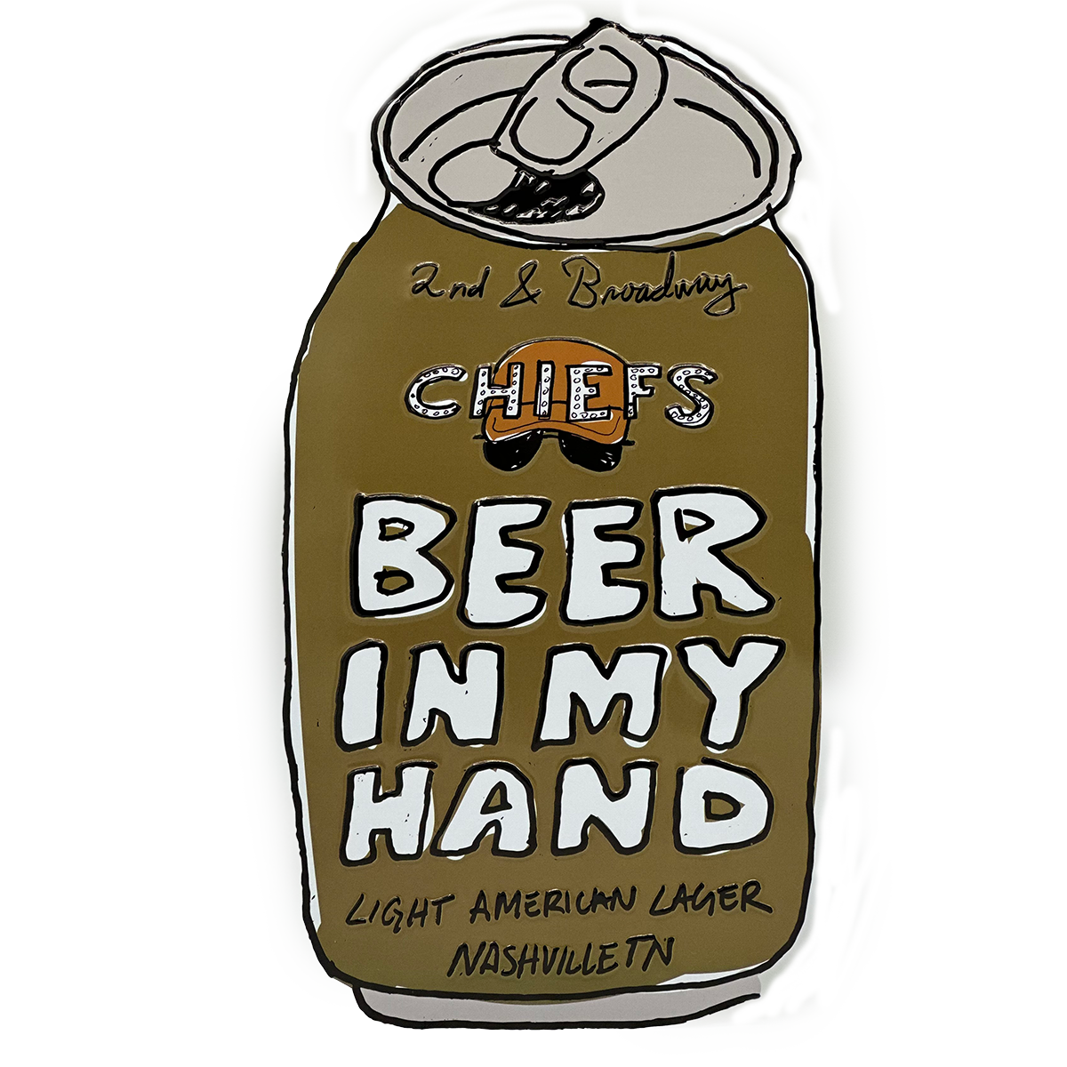 Chief's Limited Edition Beer in My Hand Tin Sign